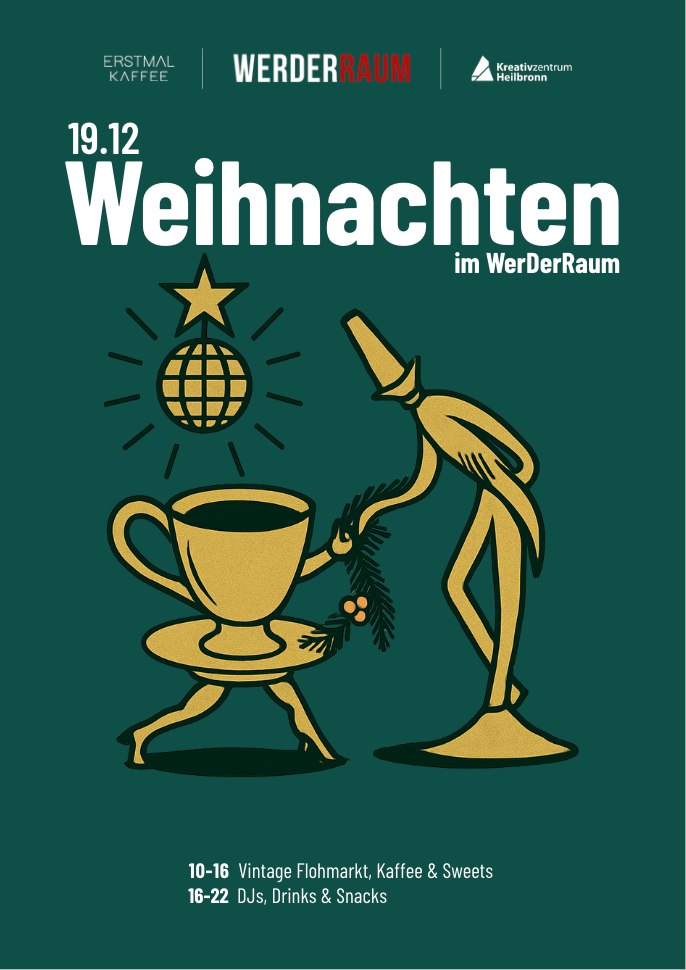 Plakat: Weihnachten im WerDerRaum am 19.12. — tagsüber Vintage-Flohmarkt, Kaffee und Sweets, abends DJs, Drinks und Snacks